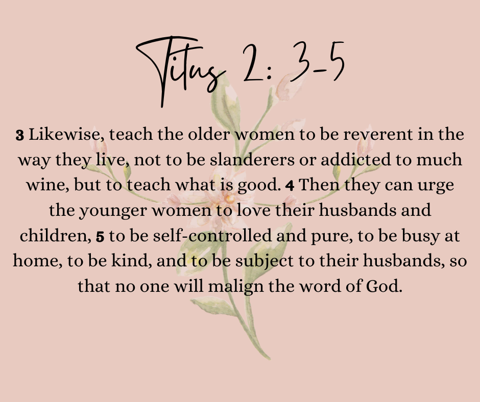 Titus 2:3-5 How to love when I don't feel like it